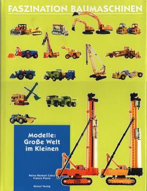 Faszination Baumaschinen