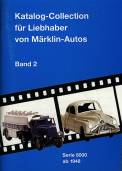 Katalog-Colletion fr Liebhaber von Mrklin Autos - Band 2