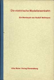 Die elektrische Modelleisenbahn