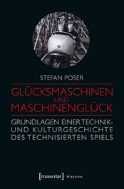 Glcksmaschinen und Maschinenglck